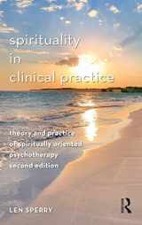 9780415957243-0415957249-Spirituality in Clinical Practice: Theory and Practice of Spiritually Oriented Psychotherapy