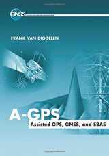9781630812621-1630812625-A-GPS: Assisted GPS, GNSS, and SBAS