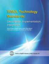 9781931185721-1931185727-Tesol Technology Standards: Description, Implementation, Integration
