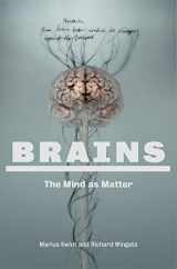 9781781250402-1781250405-Brains: The Mind as Matter
