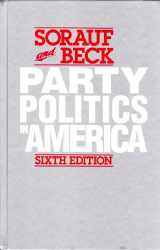 9780673397508-0673397505-Party Politics in America