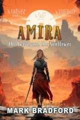 9781733662246-1733662243-Amira (The Sword and the Sunflower)