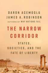 9780735224384-0735224382-The Narrow Corridor: States, Societies, and the Fate of Liberty