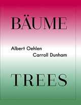 9783960987437-3960987439-Albert Oehlen & Carroll Dunham: Trees