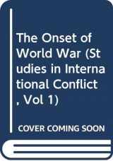 9780044970057-0044970056-The Onset of World War (Studies in International Conflict, Vol 1)