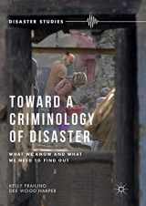 9781349691661-1349691666-Toward a Criminology of Disaster: What We Know and What We Need to Find Out (Disaster Studies)
