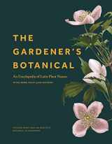 9780691200170-0691200173-The Gardener's Botanical: An Encyclopedia of Latin Plant Names - with More than 5,000 Entries