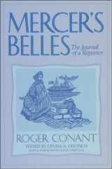 9780874220902-0874220904-Mercer's Belles: The Journal of a Reporter