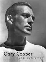 9781648230356-1648230350-Gary Cooper: Enduring Style