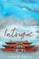 9781946708311-1946708313-The Isle of Intrigue