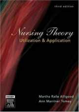 9780323031332-0323031331-Nursing Theory: Utilization & Application