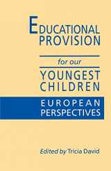 9781853962042-185396204X-Educational Provision for Our Youngest Children: European Perspectives