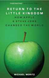 9781590202814-1590202813-Return to the Little Kingdom: Steve Jobs and the Creation of Apple