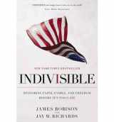 9781586177263-1586177265-Indivisible: Restoring Faith, Family and Freedom Before It's Too Late