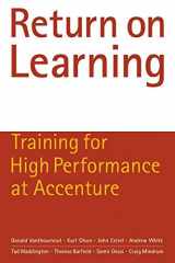 9781932841183-1932841180-Return on Learning: Training for High Performance at Accenture