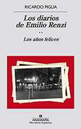 9788433998187-8433998188-Los diarios de Emilio Renzi (II): Los años felices (Spanish Edition)