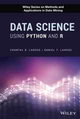 9781119526810-1119526817-Data Science Using Python and R (Wiley Methods and Applications in Data Mining)