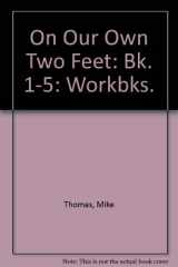 9780435508227-0435508229-On Our Own Two Feet Bk 1 Bks 1 5