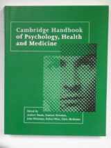 9780521436861-0521436869-Cambridge Handbook of Psychology, Health and Medicine