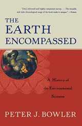 9780393320800-0393320804-The Earth Encompassed: A History of the Environmental Sciences (Norton History of Science)