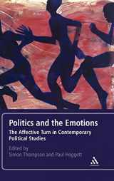 9781441173812-1441173811-Politics and the Emotions: The Affective Turn in Contemporary Political Studies