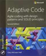 9781509302581-1509302581-Adaptive Code: Agile coding with design patterns and SOLID principles (Developer Best Practices)