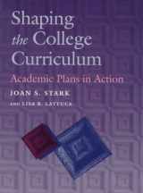 9780205167067-0205167063-Shaping the College Curriculum: Academic Plans in Action