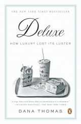 9780143113706-0143113704-Deluxe: How Luxury Lost Its Luster