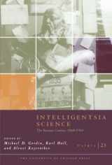 9780226304571-0226304574-Intelligentsia Science: The Russian Century, 1860-1960 (Osiris)