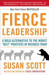 9780385529044-038552904X-Fierce Leadership: A Bold Alternative to the Worst "Best" Practices of Business Today