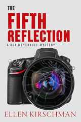 9781608092505-160809250X-The Fifth Reflection (The Dot Meyerhoff Series)