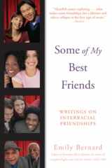 9780060082772-0060082771-Some of My Best Friends: Writings on Interracial Friendships