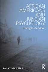 9781138952768-1138952761-African Americans and Jungian Psychology: Leaving the Shadows