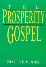 9780877840862-0877840865-The Prosperity Gospel: Health and Wealth and the Faith Movement