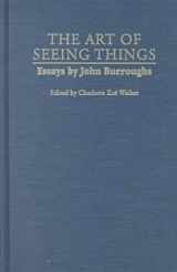 9780815628804-0815628803-The Art of Seeing Things: Essays