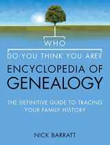 9780007261994-0007261993-Who Do You Think You Are Encyclopedia of Genealogy: The definitive reference guide to tracing your family history