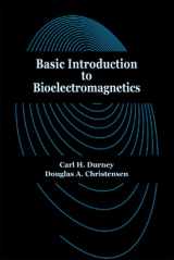 9780849311987-0849311985-Basic Introduction to Bioelectromagnetics