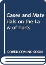 9780314259578-0314259570-Cases and Materials on the Law of Torts