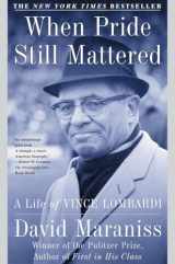 9780684870182-0684870185-When Pride Still Mattered : A Life Of Vince Lombardi