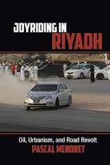 9781107641952-1107641950-Joyriding in Riyadh: Oil, Urbanism, and Road Revolt (Cambridge Middle East Studies, Series Number 45)