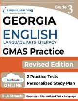 9781945730788-1945730781-Georgia Milestones Assessment System Test Prep: Grade 3 English Language Arts Literacy (ELA) Practice Workbook and Full-length Online Assessments: GMAS Study Guide (GMAS by Lumos Learning)