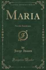 9781332392902-1332392903-Maria: Novela Americana (Classic Reprint)