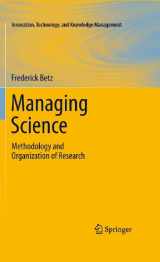 9781461427568-1461427568-Managing Science: Methodology and Organization of Research (Innovation, Technology, and Knowledge Management)