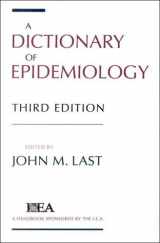 9780195096682-0195096681-A Dictionary of Epidemiology (Handbooks Sponsored by the IEA and WHO)