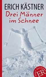 9783126757218-3126757219-Drei Männer im Schnee: Deutsche Lektüre für das GER-Niveau B1. Gekürzt, mit Annotationen