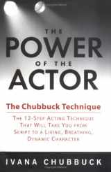 9781592400706-1592400701-The Power of the Actor: The Chubbuck Technique