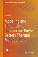 9789811908439-9811908435-Modeling and Simulation of Lithium-ion Power Battery Thermal Management (Key Technologies on New Energy Vehicles)
