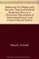 9780379215021-0379215020-Balancing Civil Rights and Security: American Judicial Responses Since 9/11