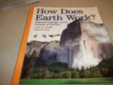 9780130341297-0130341290-How Does The Earth Work: Physical Geology and the Process of Science