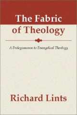 9781579103262-157910326X-The Fabric of Theology: A Prolegomenon to Evangelical Theology